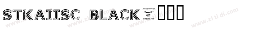 STKaiiSC Black字体转换